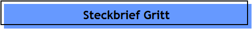 Steckbrief Gritt