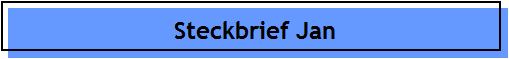 Steckbrief Jan
