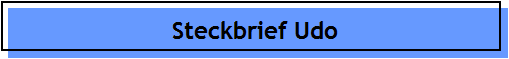 Steckbrief Udo