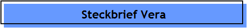 Steckbrief Vera